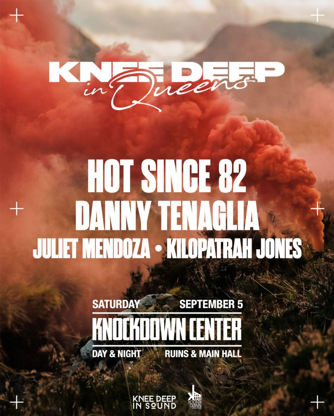 Hot Since 82 with Danny Tenaglia, Juliet Mendoza, Kilopatrah Jones