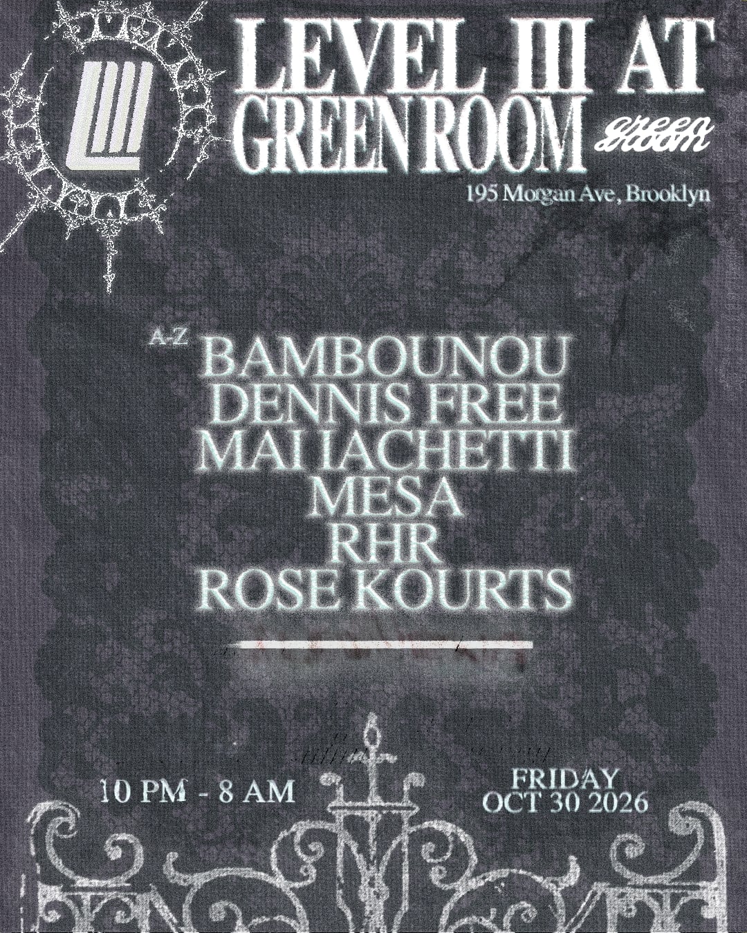 Level III Halloween: Bambounou, Dennis Free, Mai Iachetti, MESA, RHR, Rose Kourts, 1morning